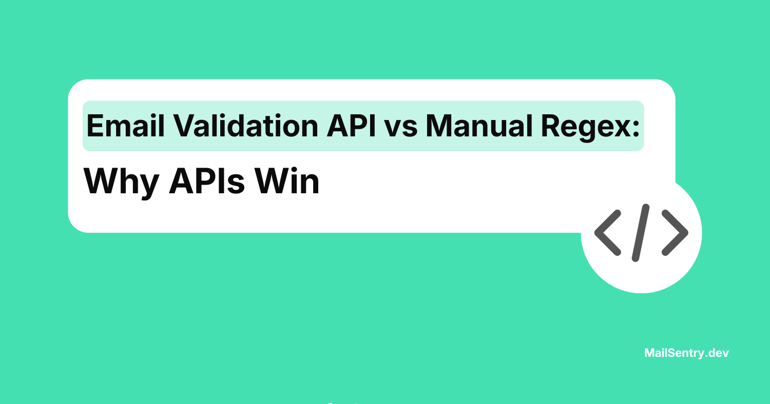 Email Validation API vs Manual Regex: Why APIs Win